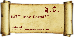 Müllner Dezső névjegykártya